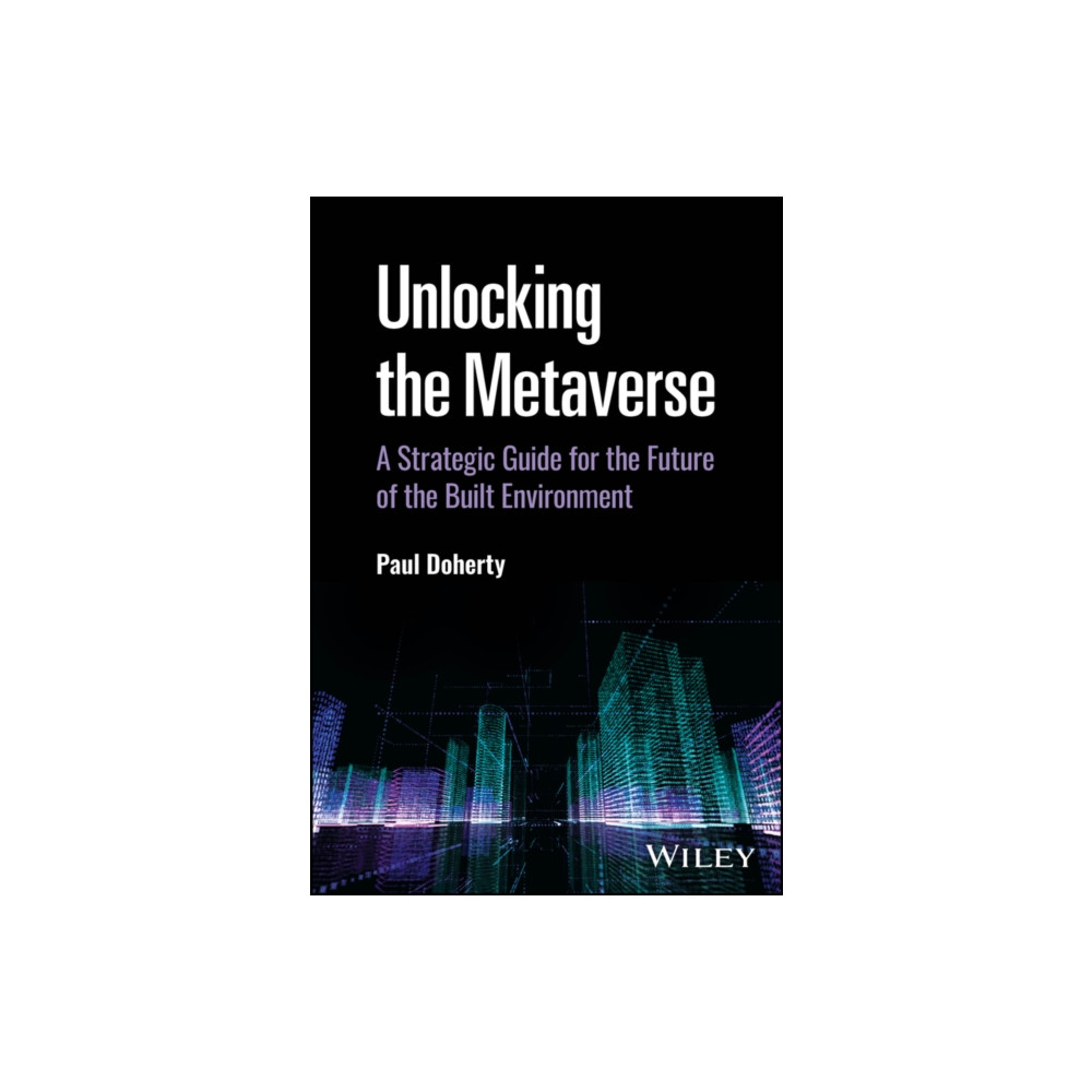 Unlocking the Metaverse (inbunden, eng)