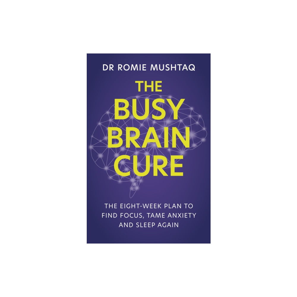 The Busy Brain Cure (häftad, english) Hodder & Stoughton