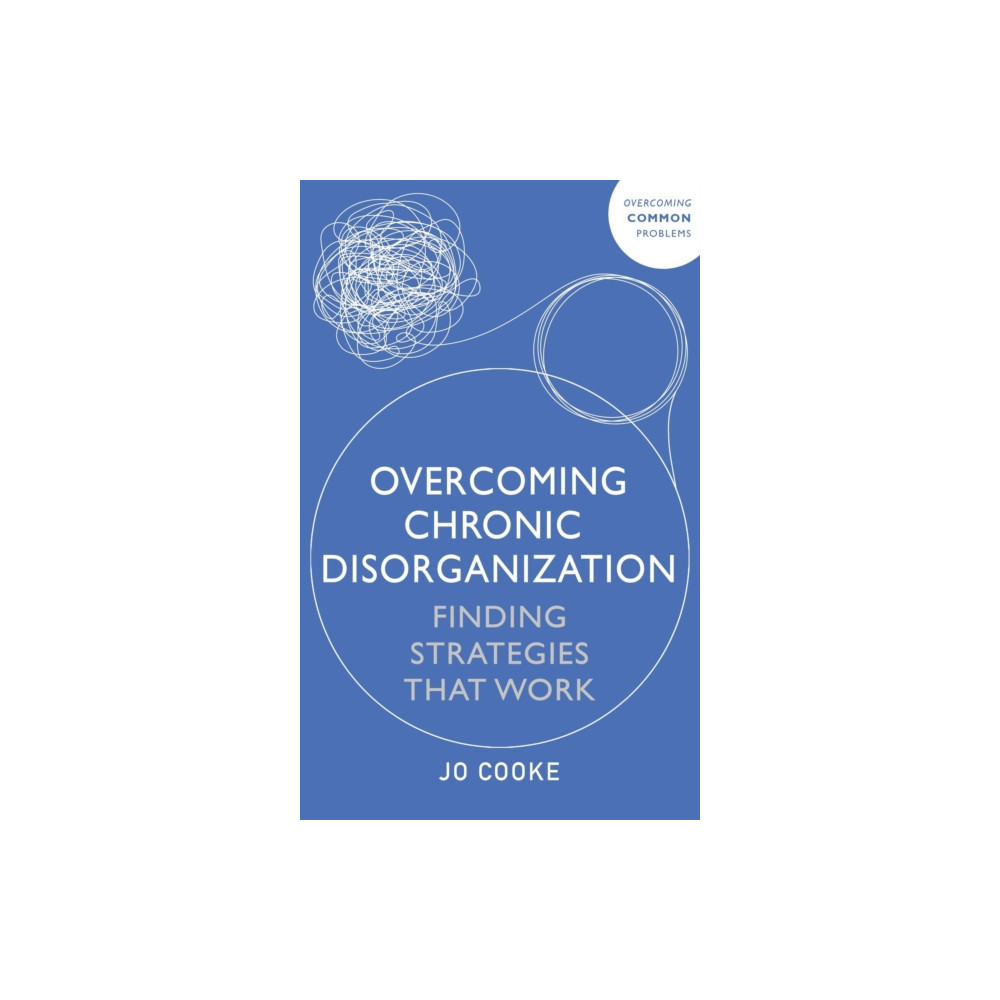 Overcoming Chronic Disorganization (häftad, english) John Murray Press