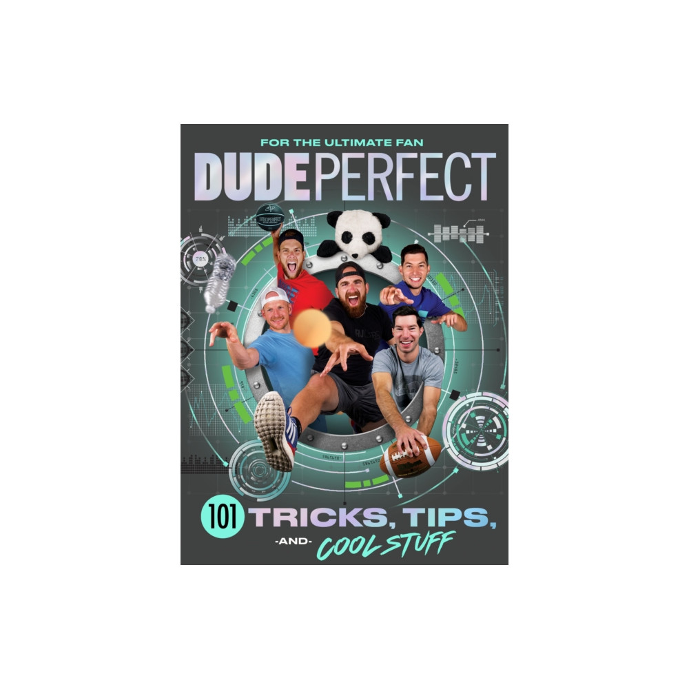 Dude Perfect 101 Tricks, Tips, and Cool Stuff (inbunden, english) Tommy Nelson