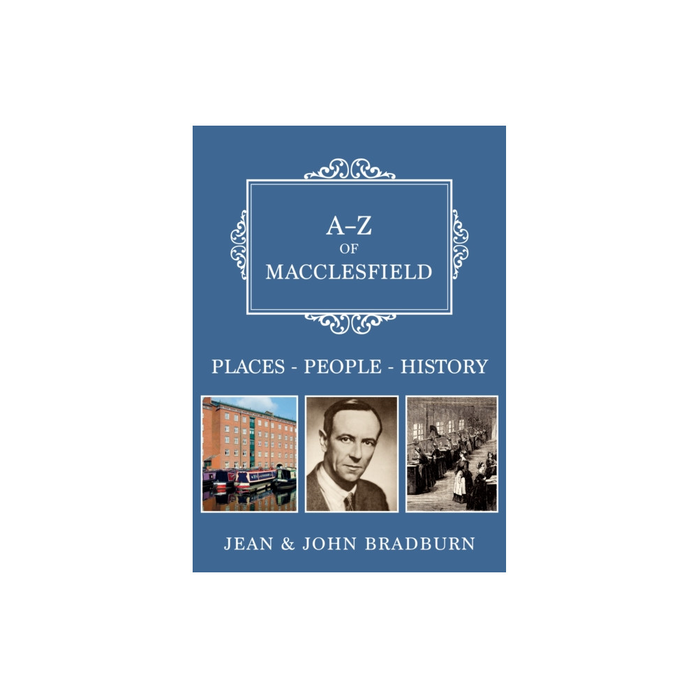A-Z of Macclesfield (häftad, english) Amberley Publishing