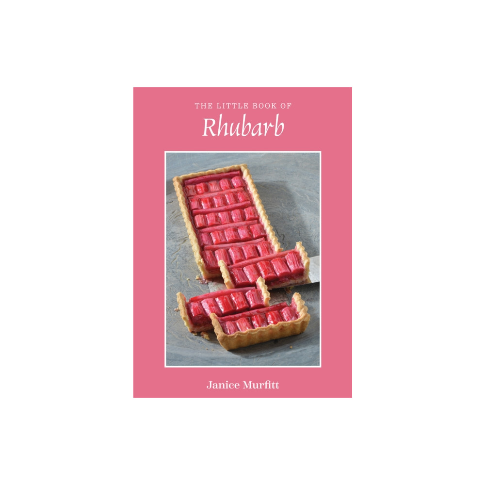 The Little Book of Rhubarb (häftad, english) Austin Macauley Publishers