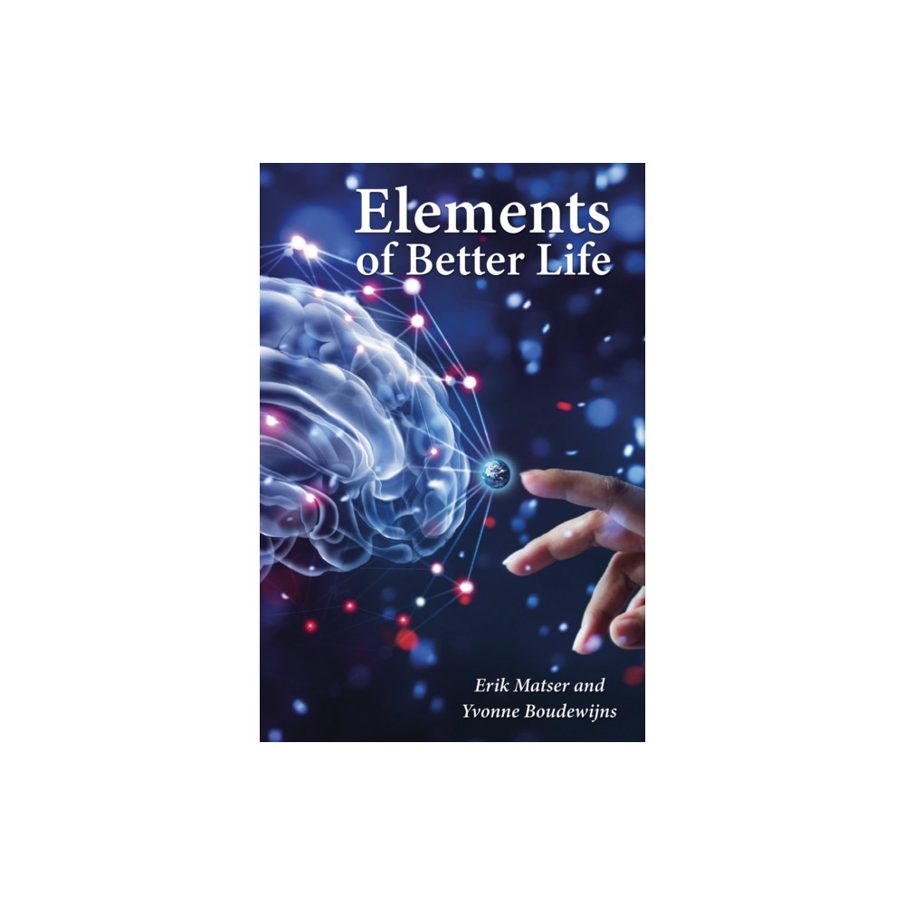Elements of a Better Life (häftad, eng)