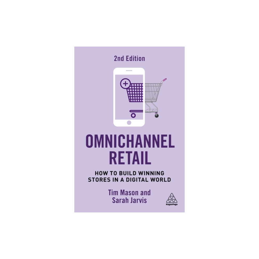 Omnichannel Retail (häftad, english) Kogan Page Ltd