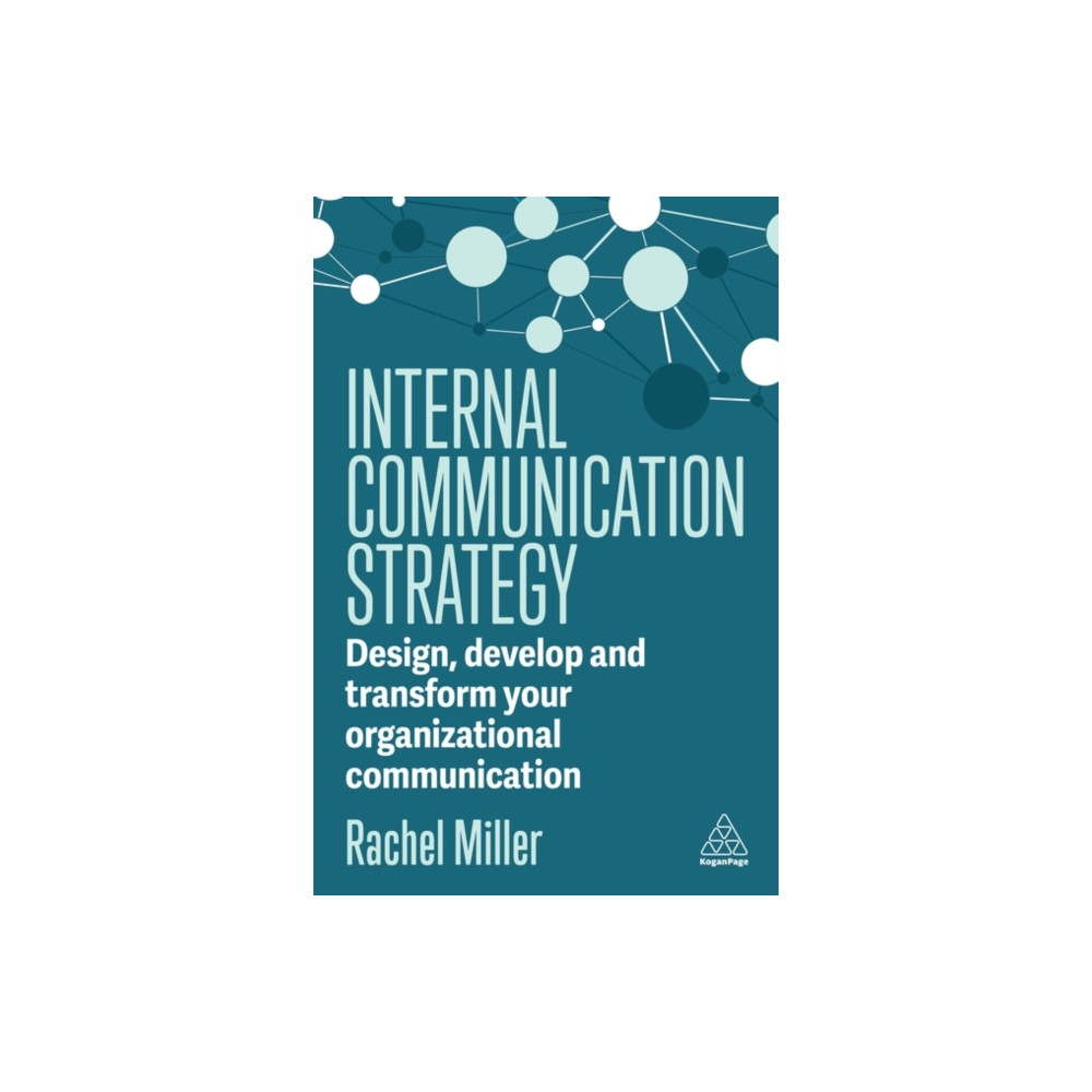 Internal Communication Strategy (häftad, english) Kogan Page Ltd