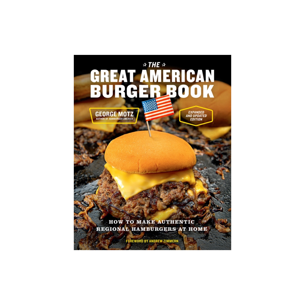 The Great American Burger Book (Expanded and Updated Edition) (inbunden, english) Abrams