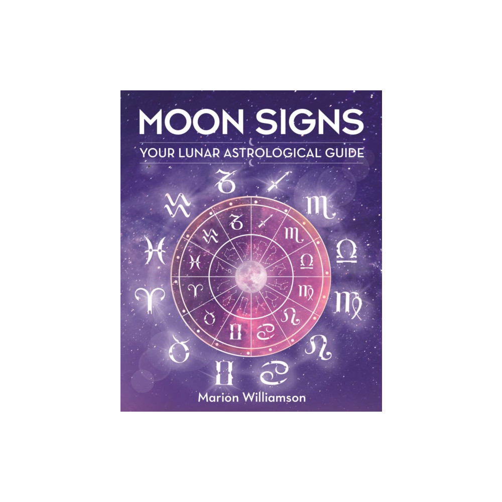 Moon Signs (inbunden, english) Arcturus publishing ltd