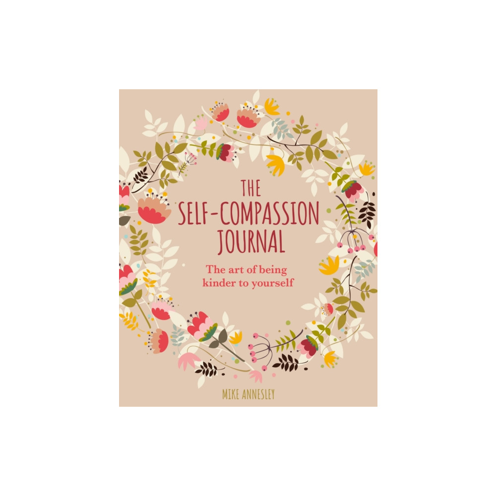 The Self-Compassion Journal (häftad, english) Arcturus publishing ltd