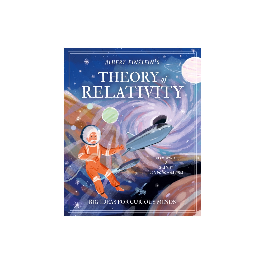 Arcturus publishing ltd Albert Einstein's Theory of Relativity (inbunden, eng)