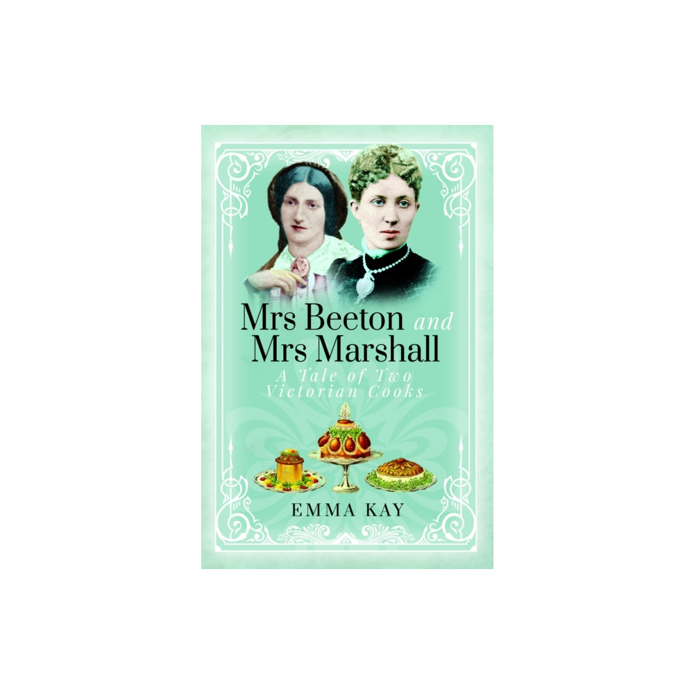 Mrs Beeton and Mrs Marshall (inbunden, eng)