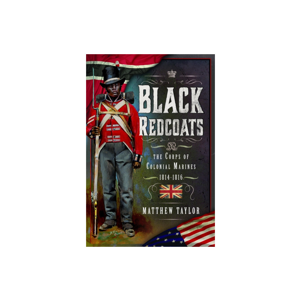 Black Redcoats (inbunden, english) Pen & Sword Books Ltd