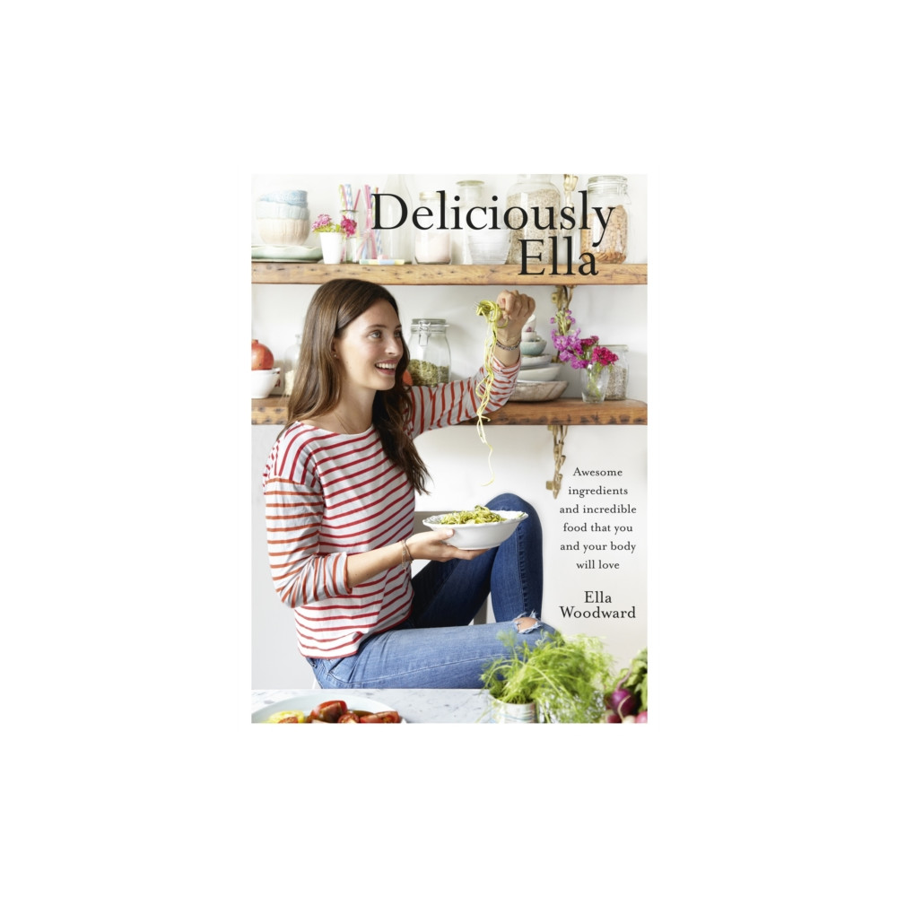 Deliciously Ella (inbunden, eng)