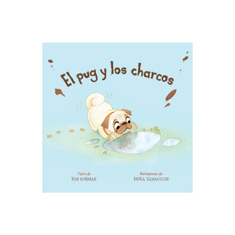 El pug y los charcos (Spanish Edition) (häftad, spa) Union Square & Co.