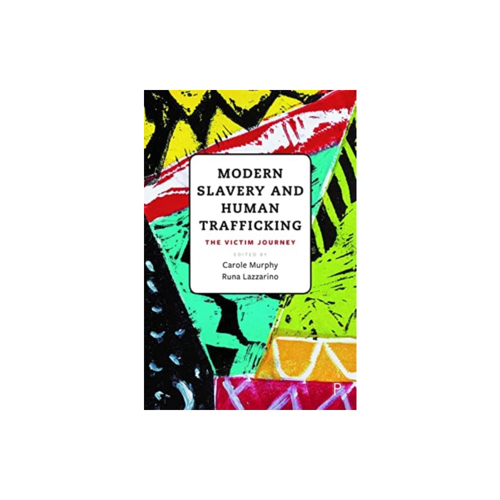 Modern Slavery and Human Trafficking – The Victim Journey (häftad, eng)