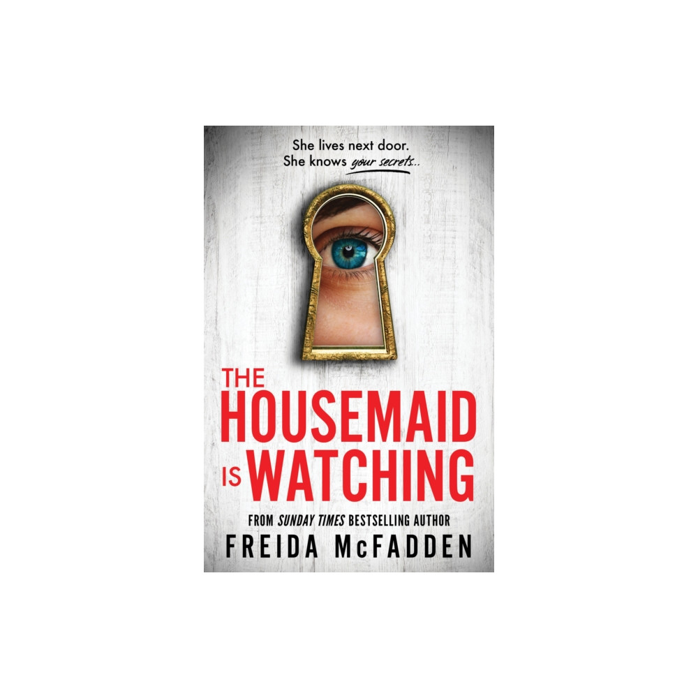 The Housemaid Is Watching (häftad, english) Sourcebooks, Inc