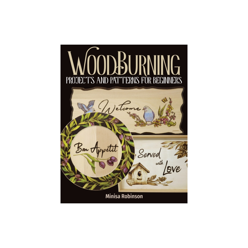 Woodburning Projects and Patterns for Beginners (häftad, english) Fox Chapel Publishing