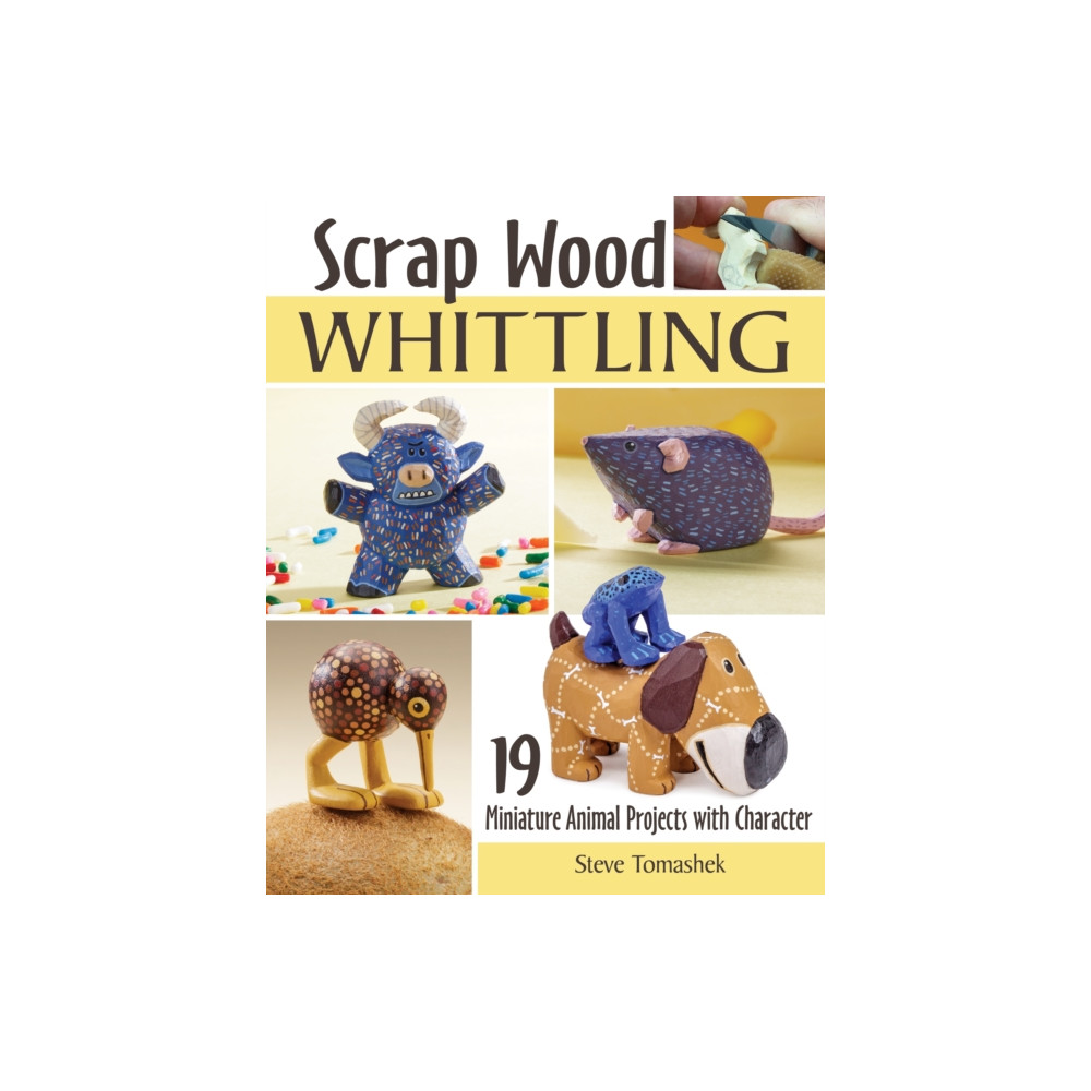 Scrap Wood Whittling (häftad, english) Fox Chapel Publishing