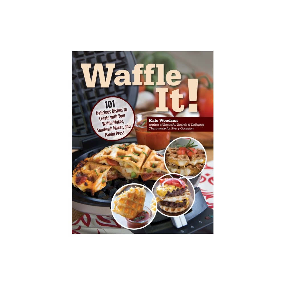 Waffle It! (häftad, english) Fox Chapel Publishing