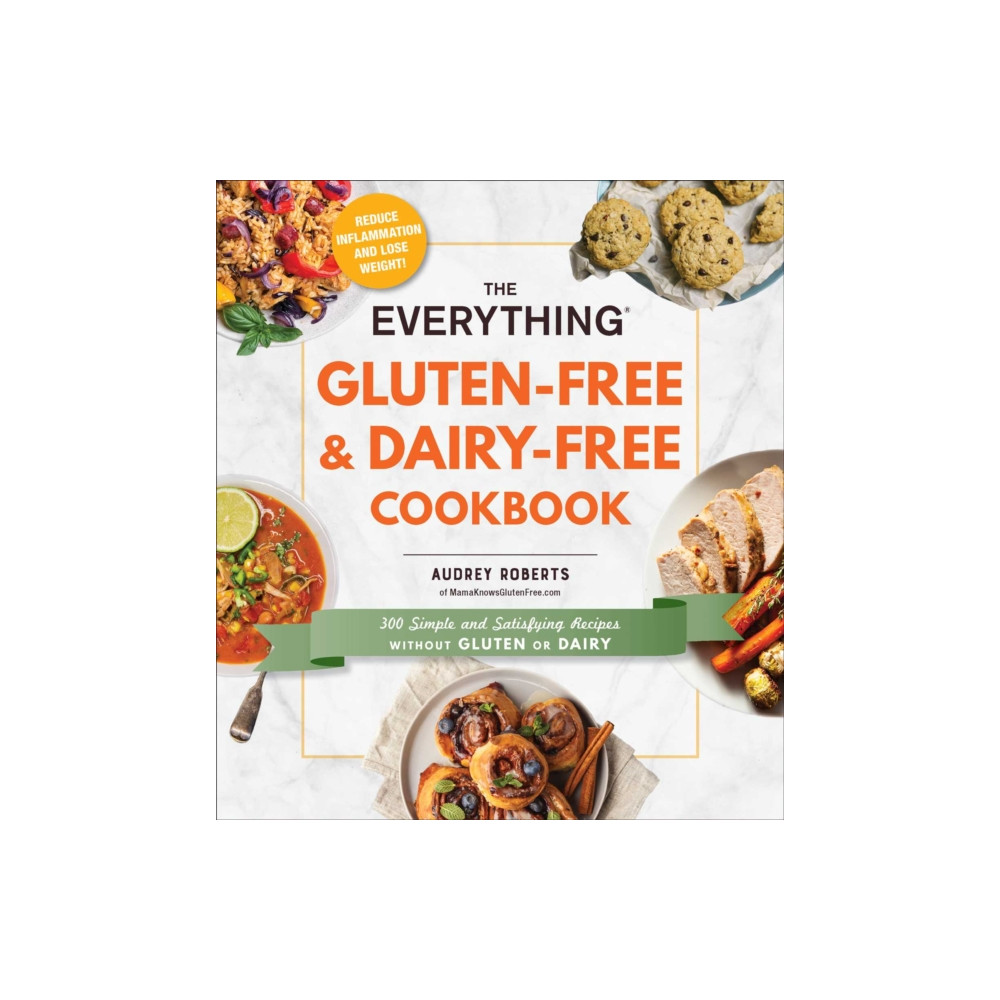 The Everything Gluten-Free & Dairy-Free Cookbook (häftad, english) Adams Media Corporation