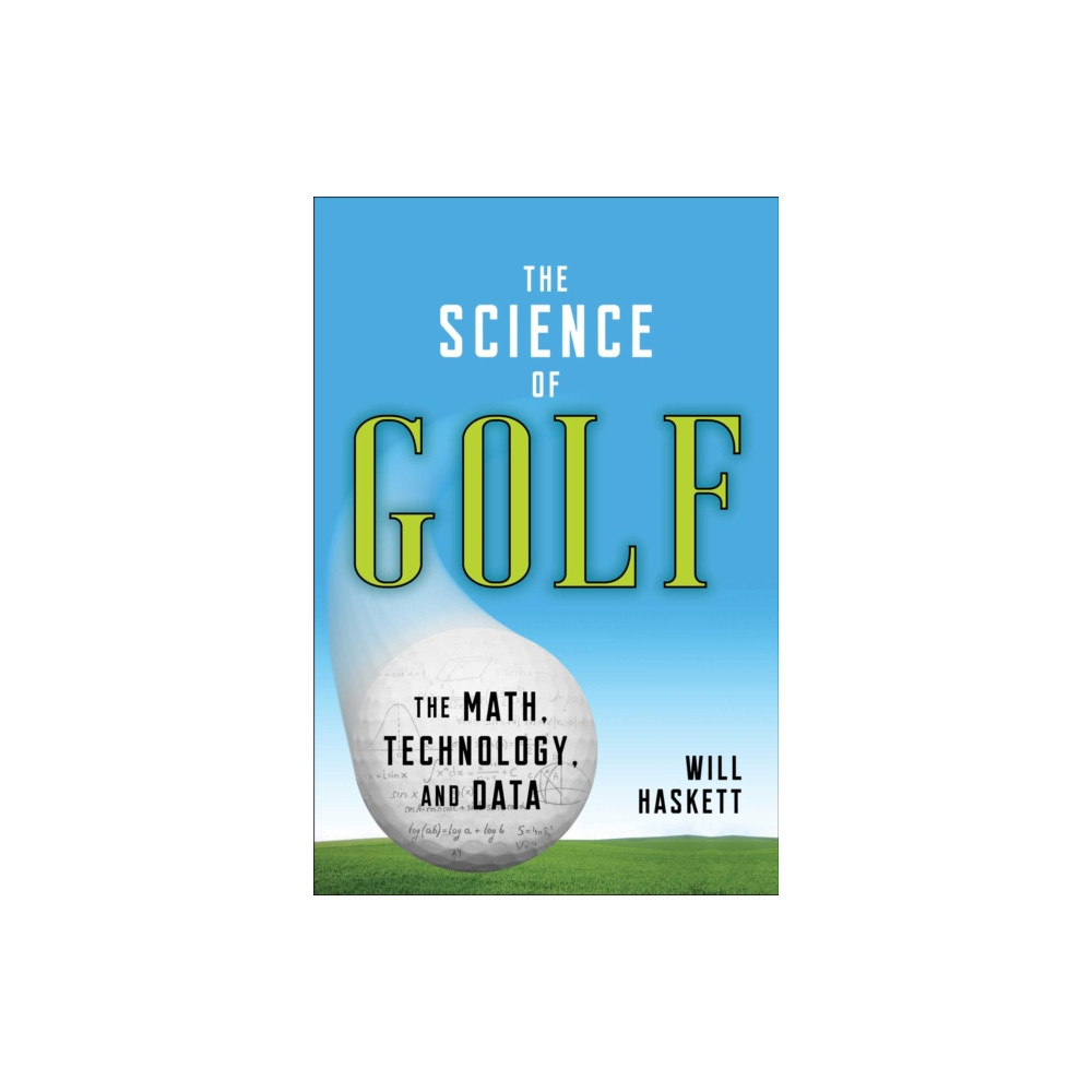 The Science of Golf (häftad, english) Skyhorse Publishing
