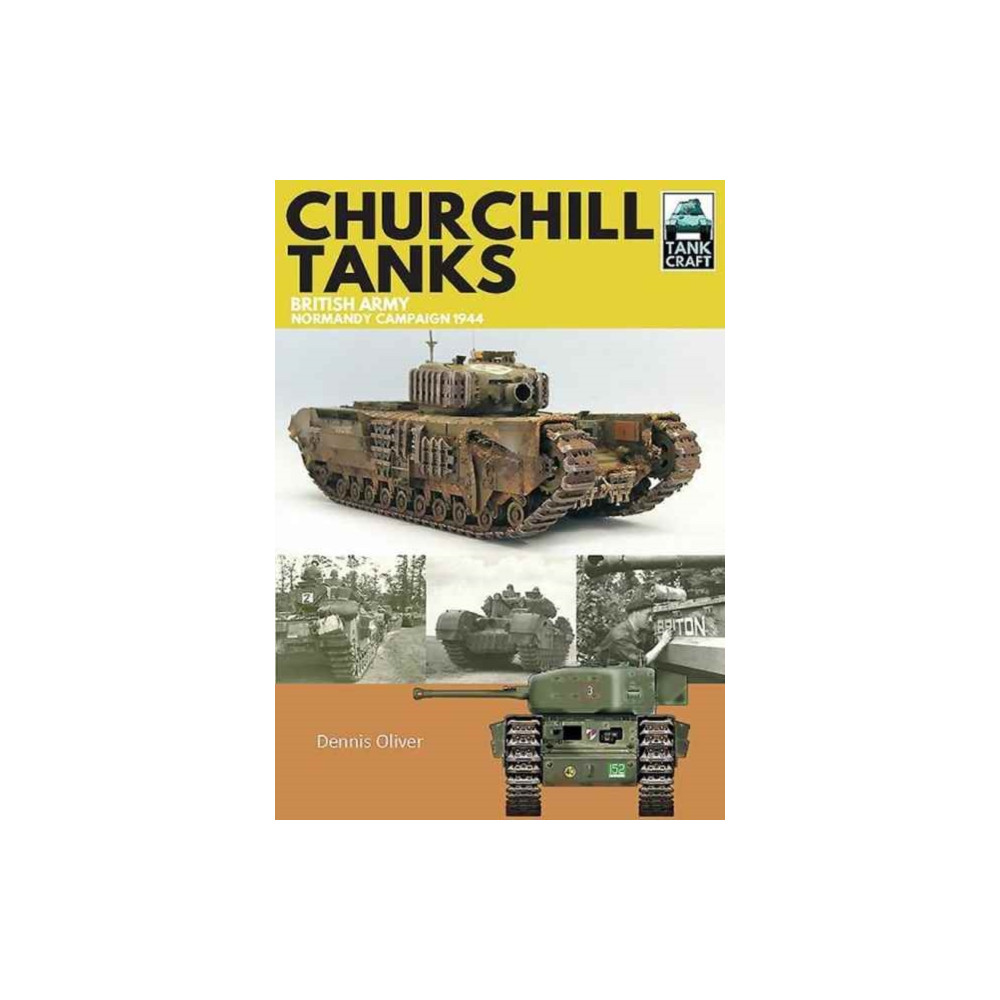 Churchill Tanks (häftad, english) Pen & Sword Books Ltd