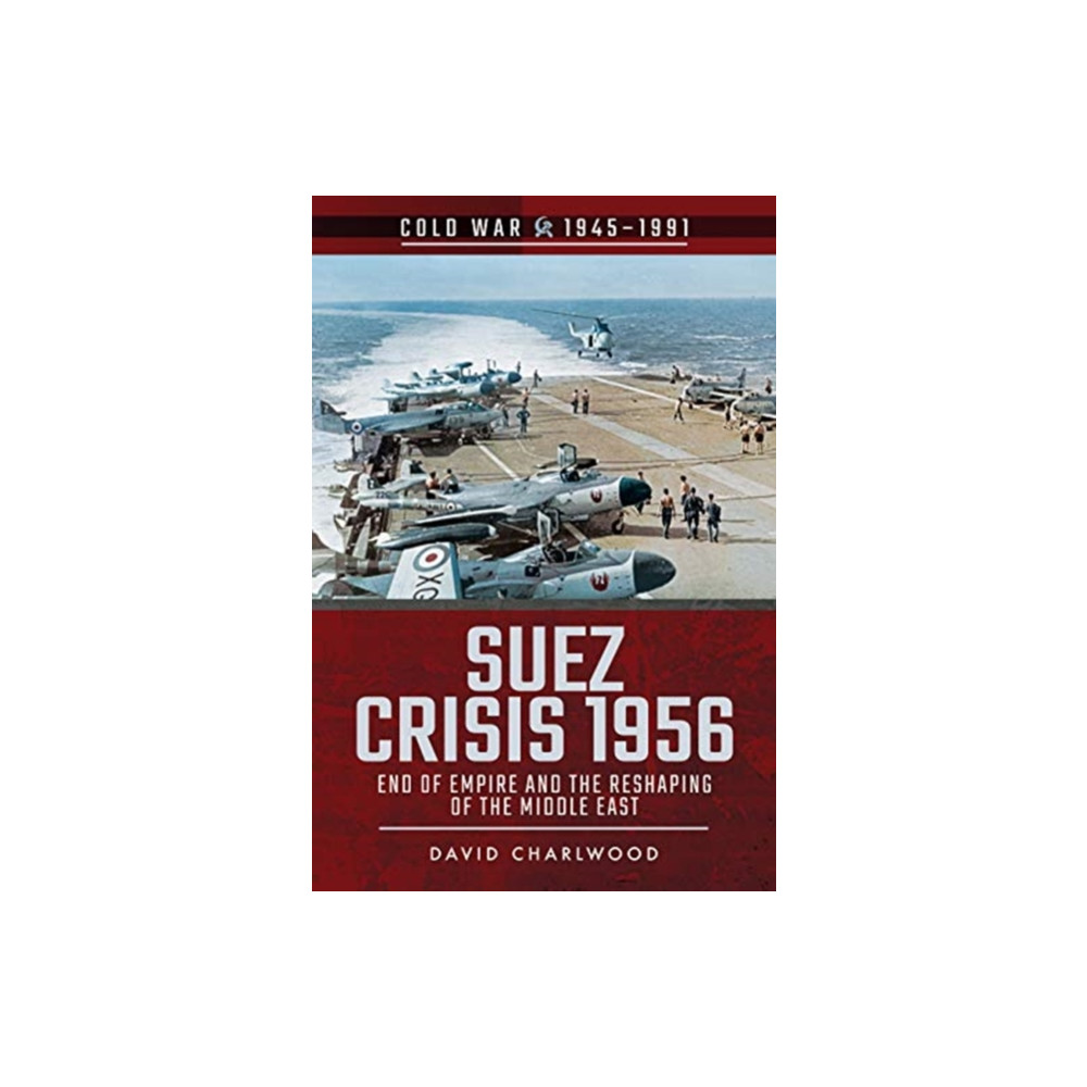 Suez Crisis 1956 (häftad, eng)