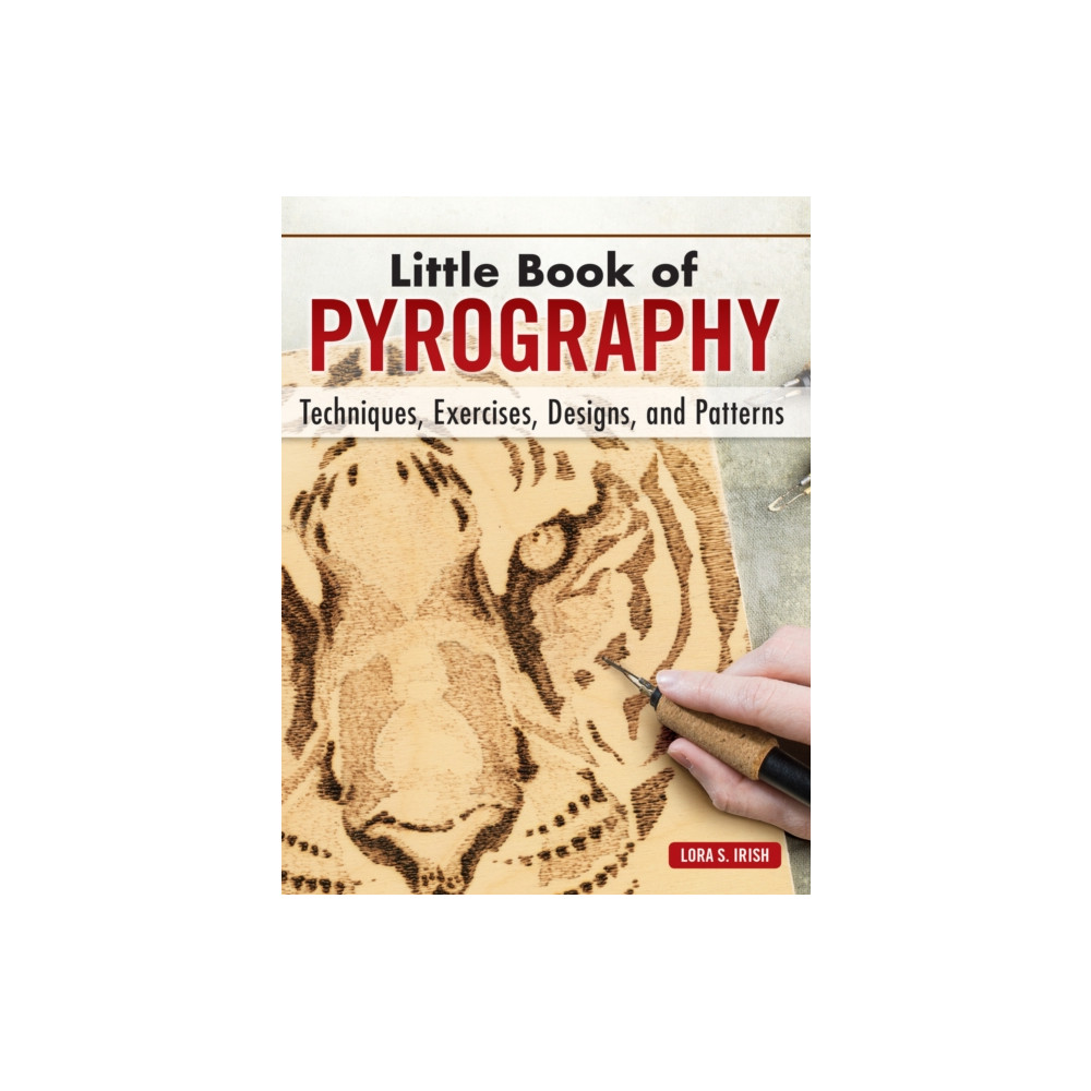 Little Book of Pyrography (inbunden, english) Fox Chapel Publishing