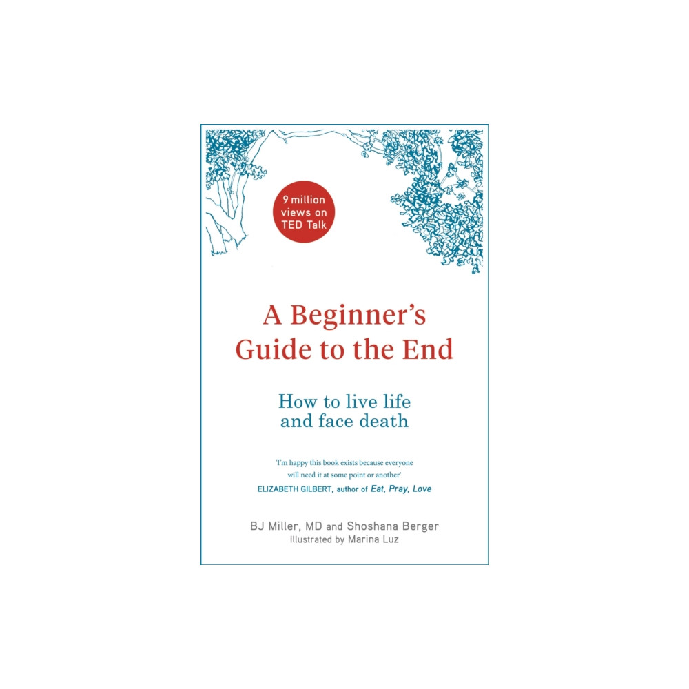 A Beginner's Guide to the End (inbunden, english) Quercus Publishing
