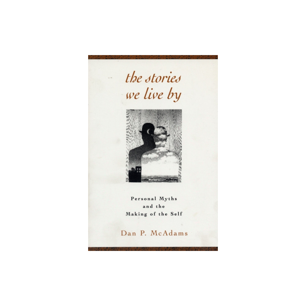 The Stories We Live By (häftad, english) Guilford Publications