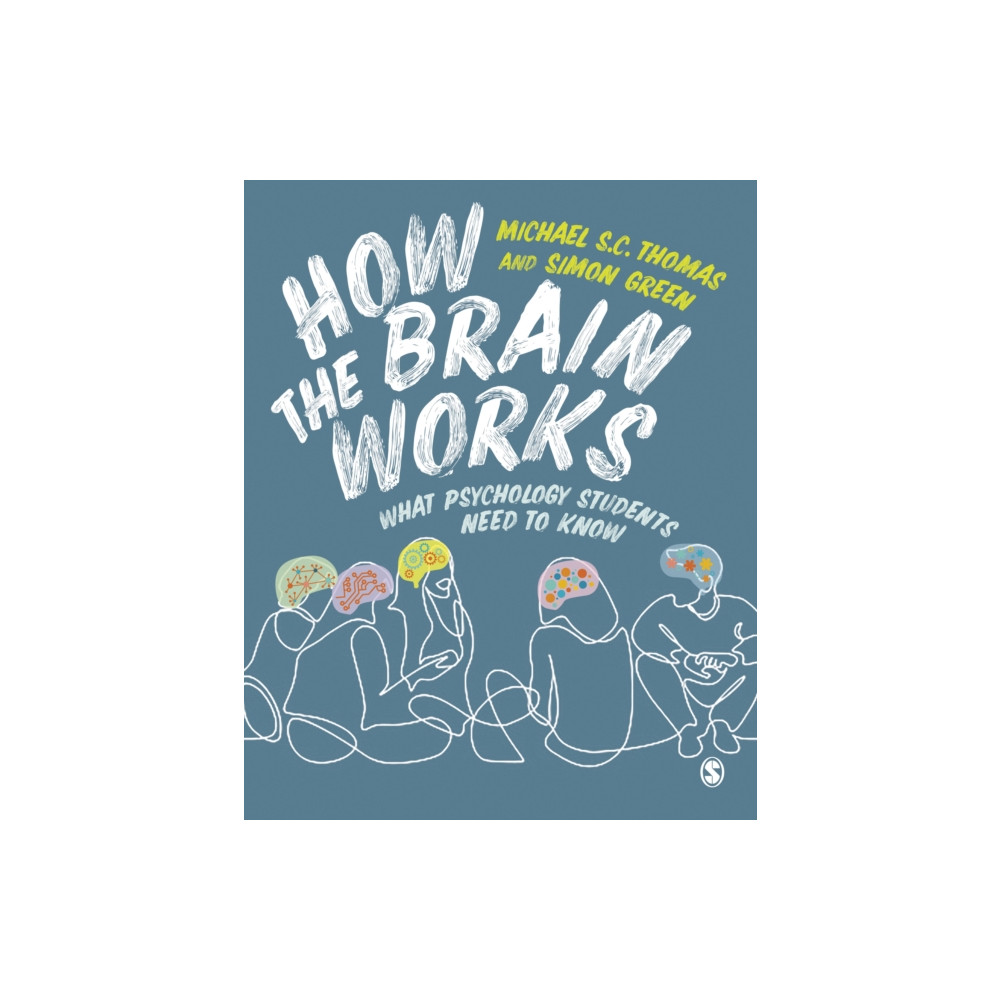 How the Brain Works (häftad, english) Sage Publications Ltd