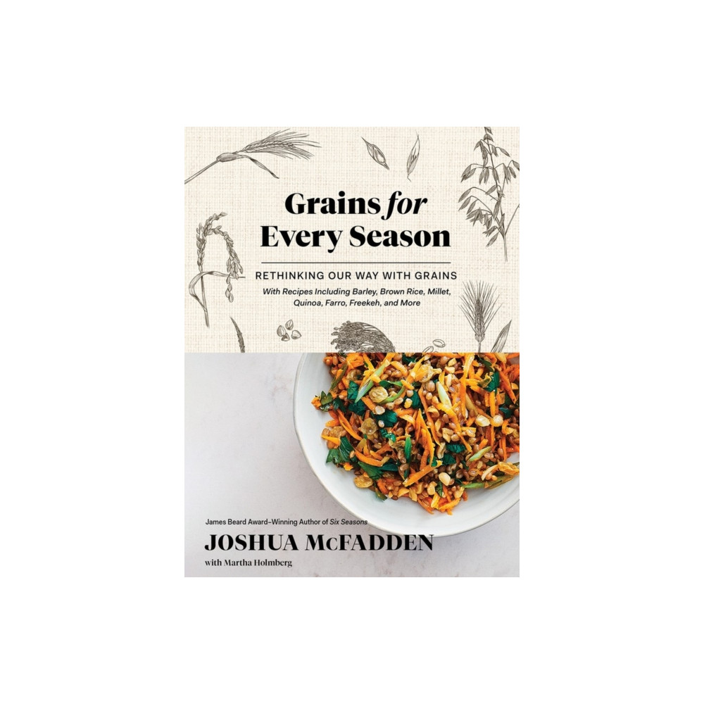 Grains for Every Season (inbunden, english) Workman Publishing