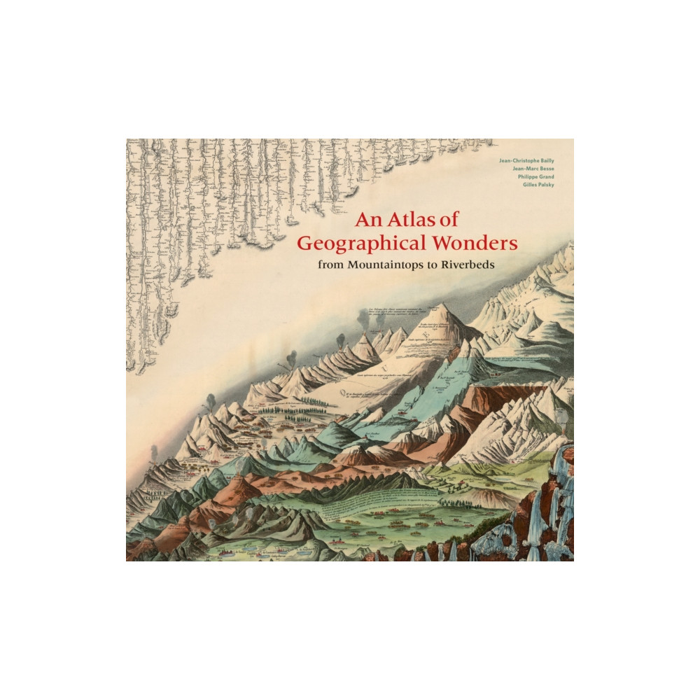 An Atlas of Geographical Wonders (inbunden, english) Princeton Architectural Press