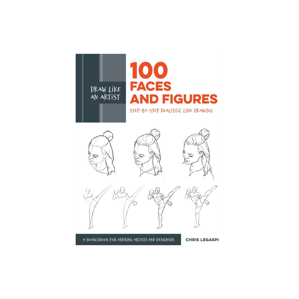 Draw Like an Artist: 100 Faces and Figures (häftad, eng)