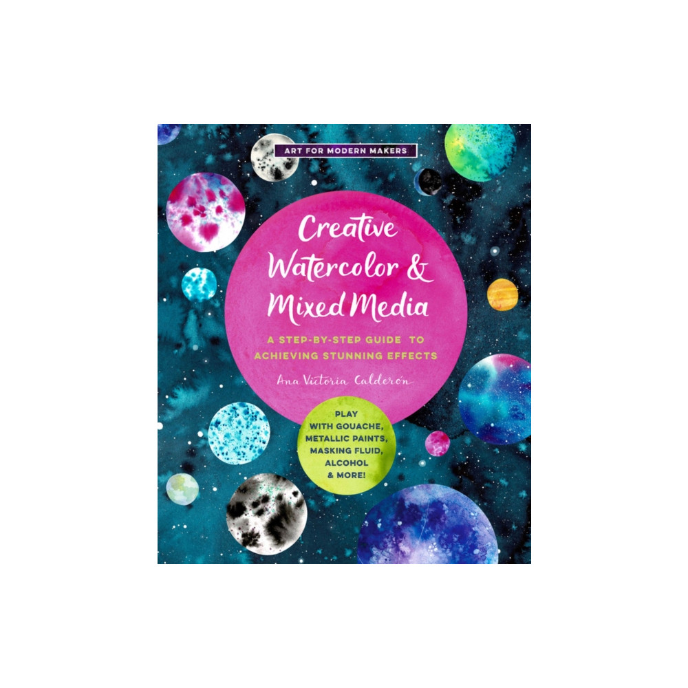 Creative Watercolor and Mixed Media (häftad, english) Quarto Publishing Group USA Inc