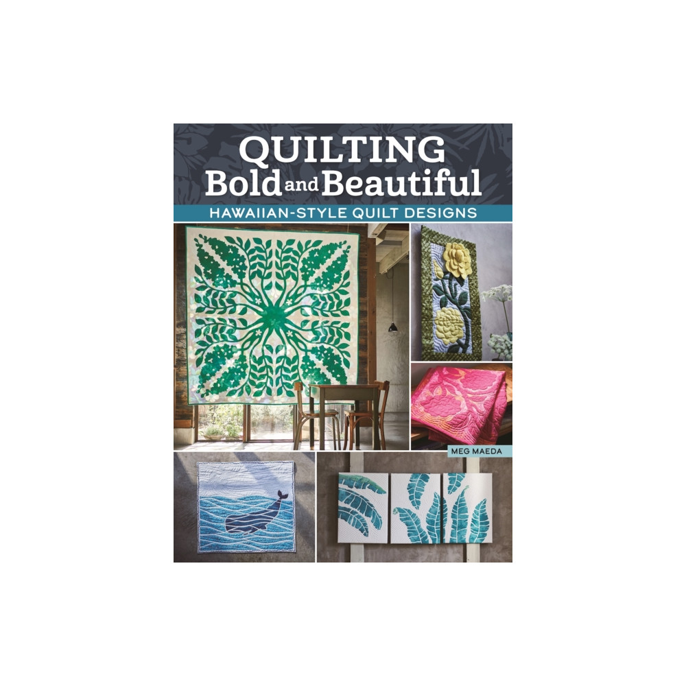 Quilting Bold and Beautiful (häftad, english) Fox Chapel Publishing
