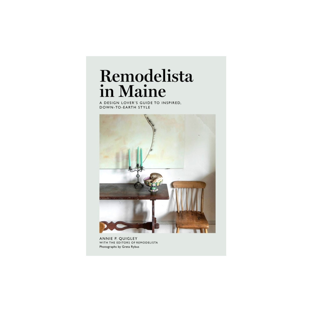 Remodelista in Maine (inbunden, english) Workman Publishing