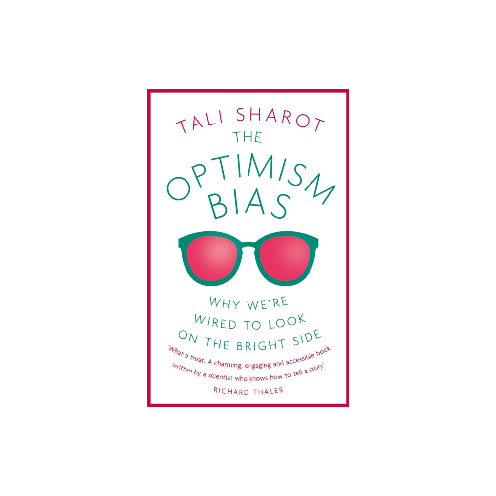 The Optimism Bias (häftad, english) Little, Brown Book Group