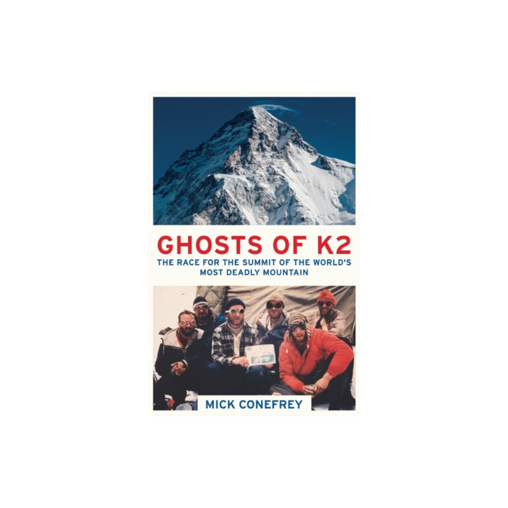 Ghosts of K2 (häftad, english) Oneworld Publications