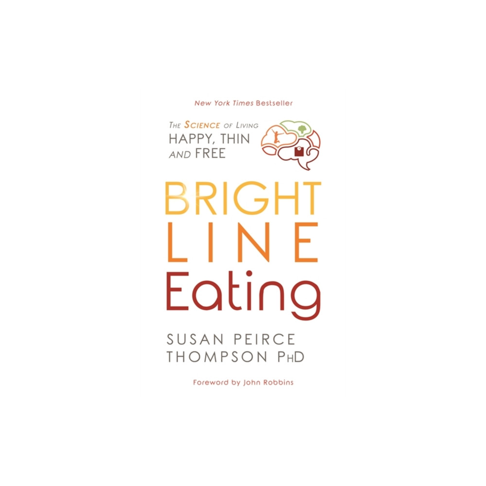 Bright Line Eating (häftad, eng)