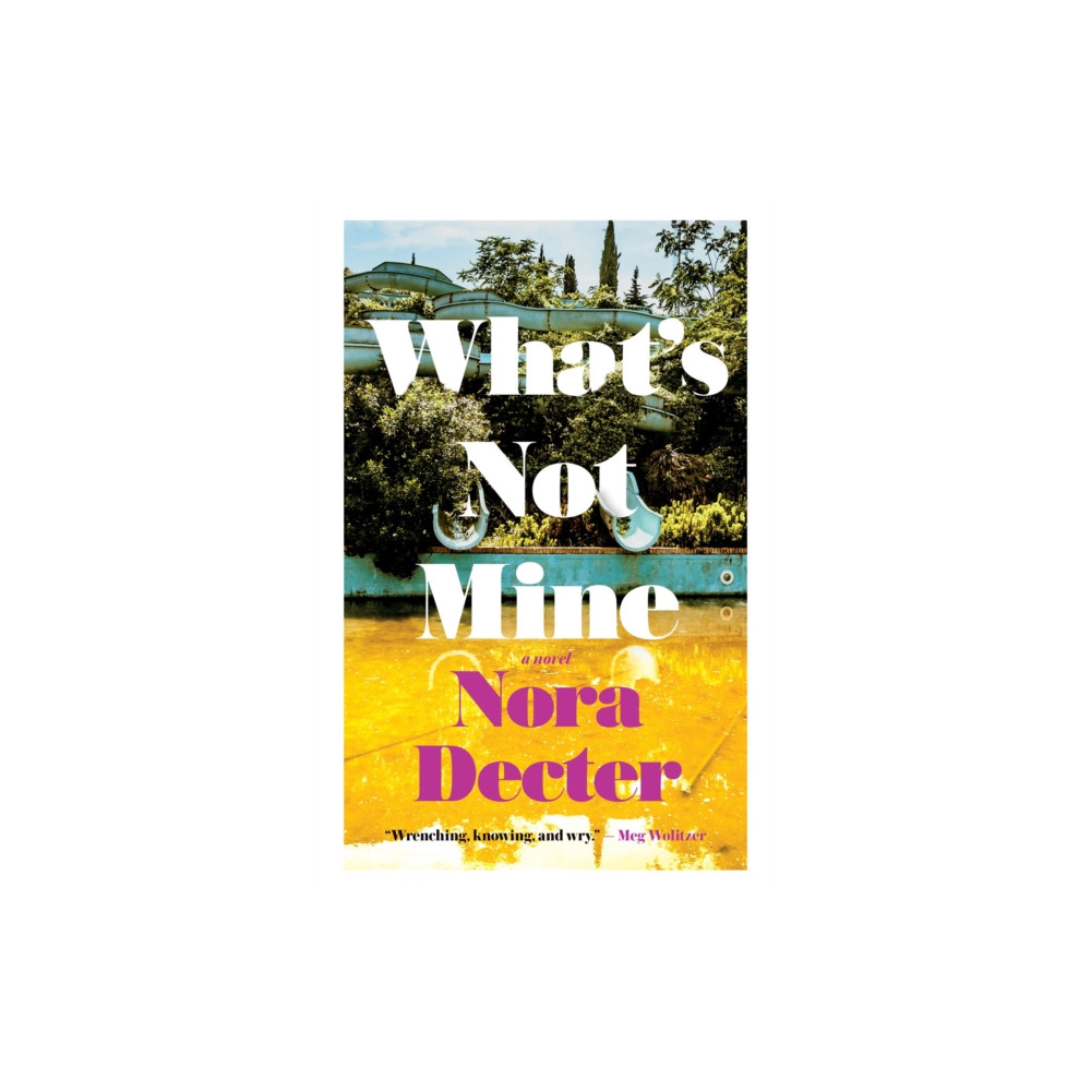 What's Not Mine (häftad, english) ECW Press,Canada