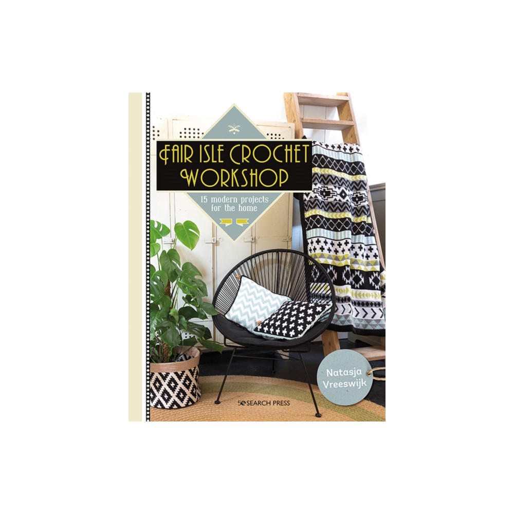 Fair Isle Crochet Workshop (häftad, english) Search Press Ltd