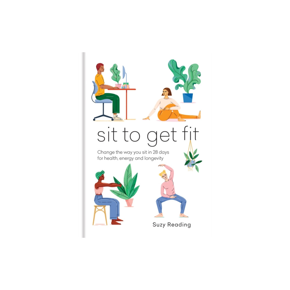 Sit to Get Fit (inbunden, english) Octopus publishing group