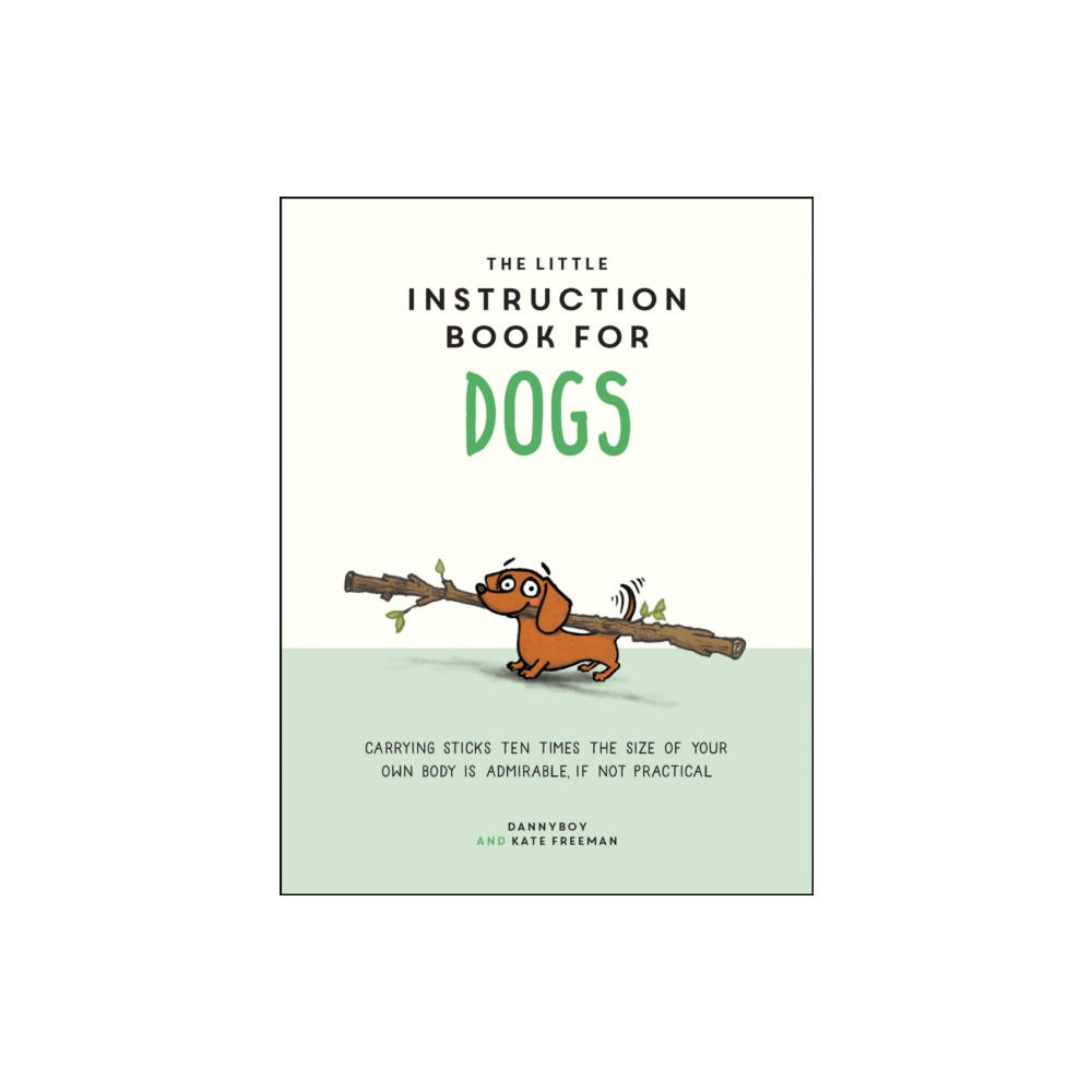 The Little Instruction Book for Dogs (inbunden, english) Octopus publishing group