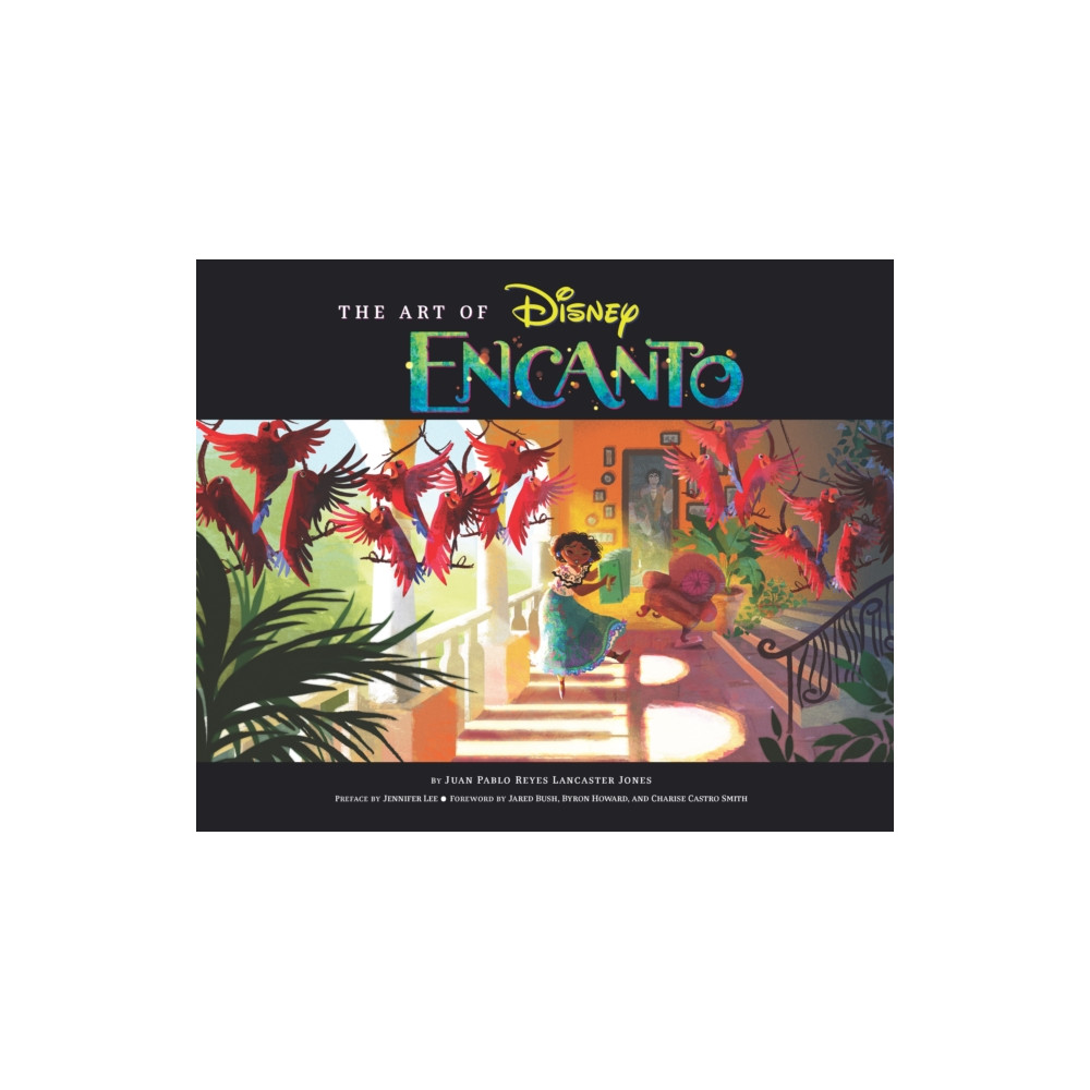 The Art of Encanto (inbunden, eng)