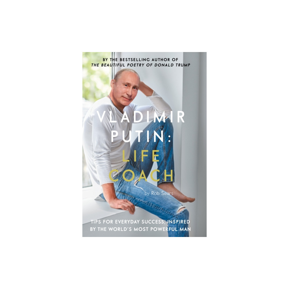 Vladimir Putin: Life Coach (inbunden, english) Canongate Books