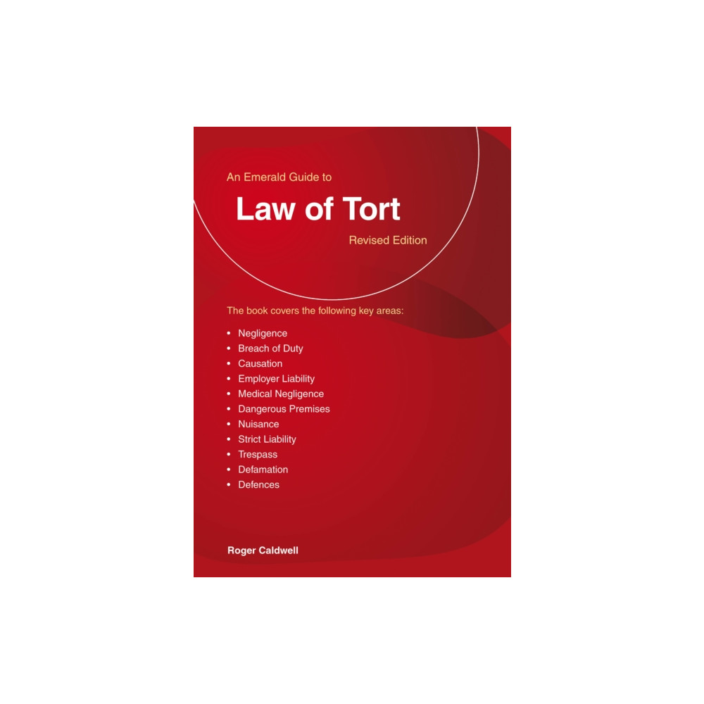 An Emerald Guide to The Law of Tort (häftad, english) Straightforward Publishing
