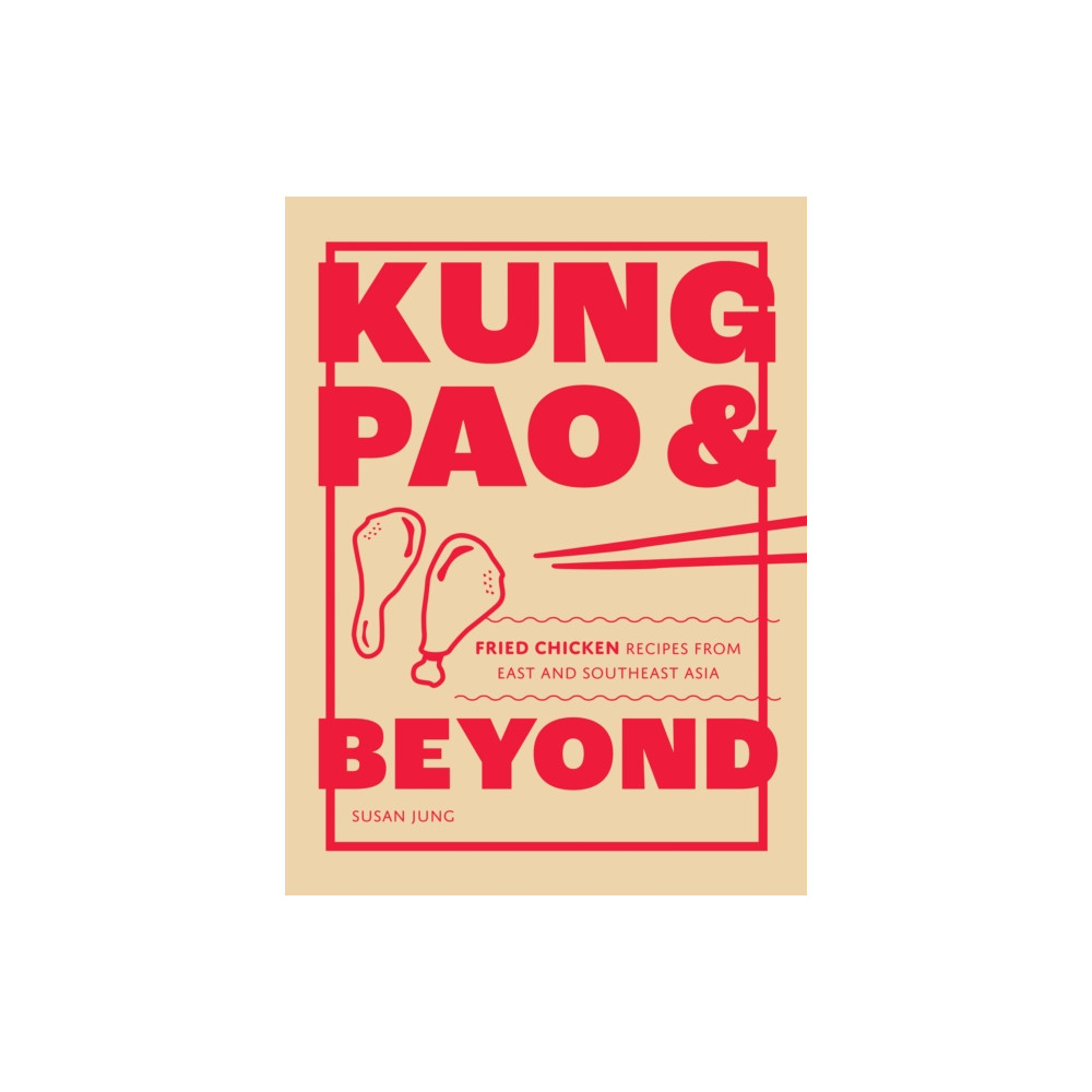 Kung Pao and Beyond (inbunden, eng)