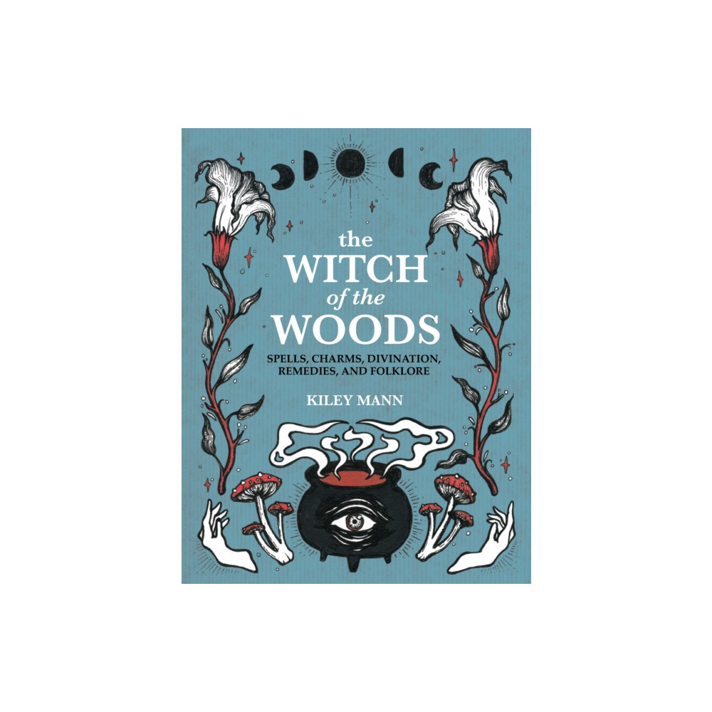 The Witch of The Woods (inbunden, eng)