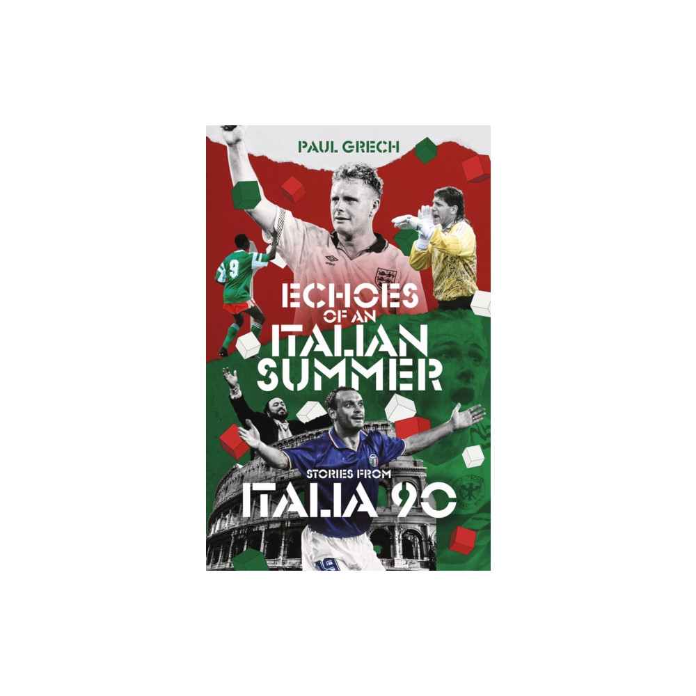 Echoes of an Italian Summer (häftad, english) Pitch Publishing Ltd