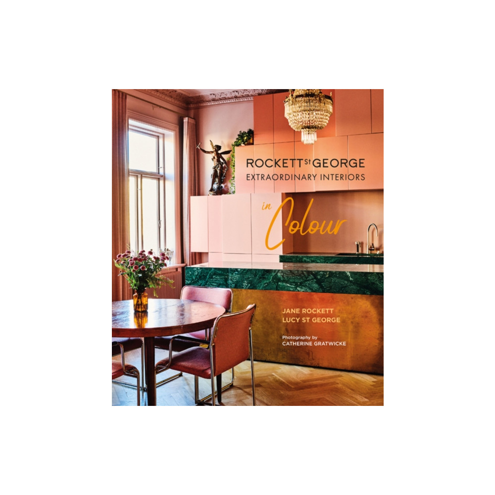 Rockett St George Extraordinary Interiors In Colour (inbunden, english) Ryland, Peters & Small Ltd